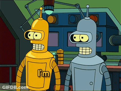 Two Cartoon Robots Are Standing Next To Each Other And One Of Them Has The Word I 'M On It GIF
