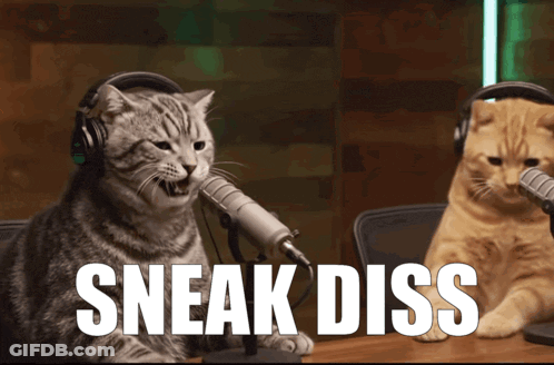 Two Cats Wearing Headphones Are Sitting In Front Of A Microphone With The Words Sneak Diss Written Below Them GIF