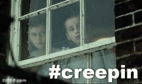 Two Children Peeking Out Of A Window With The Hashtag #Creepin GIF