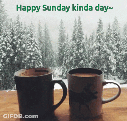 Two Cups Of Coffee On A Table With The Words Happy Sunday Kinda Day Written Above Them GIF
