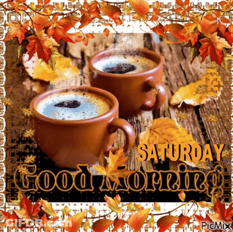 Two Cups Of Coffee On A Wooden Table With Autumn Leaves And The Words Saturday Good Morning GIF