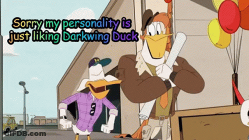 Two Ducks Saying Sorry My Personality Is Liking Darkwing Duck GIF