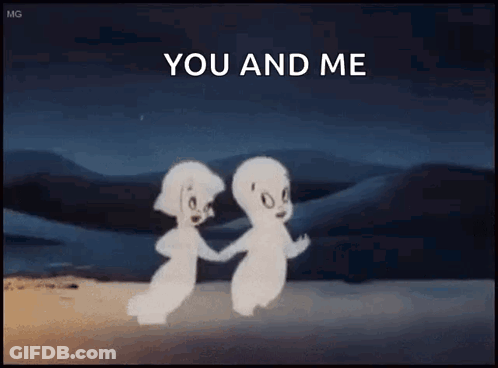 Two Ghosts Holding Hands Saying You And Me GIF
