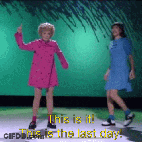 Two Girls Are Dancing In Front Of A Green Background With The Words This Is It And This Is The Last Day GIF