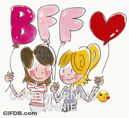 Two Girls Holding Balloons Saying BFF Good Morning Anne GIF