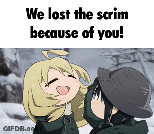 Two Girls We Lost The Scrim Because Of You GIF