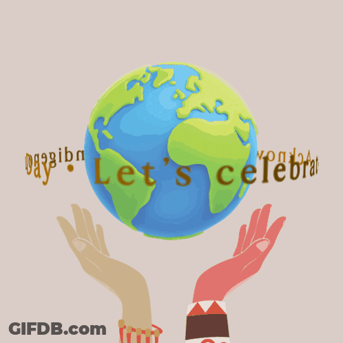 Two Hands Holding Globe Saying Happy Indigenous GIF