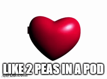 Two Hearts Saying Winning And Like 2 Peas In A Pod GIF