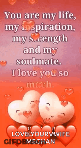 Two Hearts You Are My Life My Inspiration My Soulmate GIF