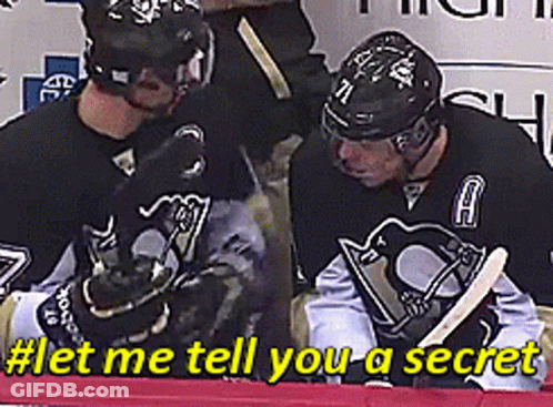 Two Hockey Players Are Talking To Each Other With The Words " Let Me Tell You A Secret " GIF