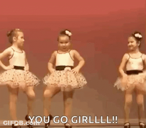 Two Little Girls Are Dancing On A Stage And One Of Them Is Saying `` You Go Girllll ! '' GIF