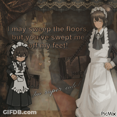 Two Maids With I May Sweep The Floors GIF