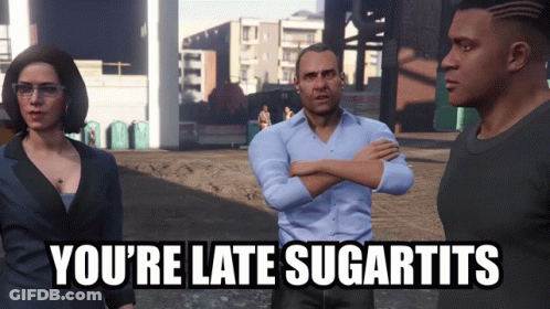 Two Men And Woman Holding Youre Late Sugartits Sign GIF