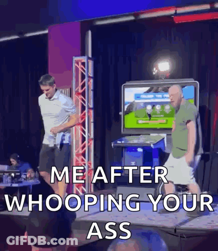 Two Men Are Dancing On A Stage With The Words Me After Whooping Your Ass On The Bottom GIF