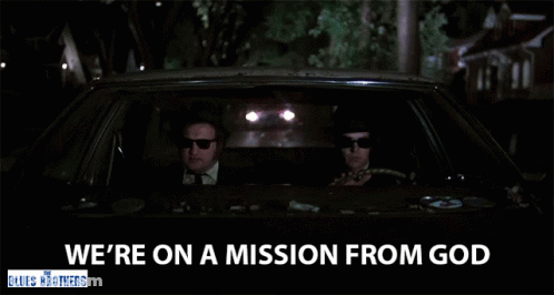 Two Men Are Driving A Car With The Words " We 'Re On A Mission From God " GIF