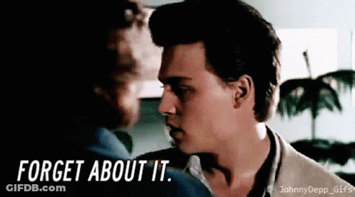 Two Men Are Looking At Each Other With The Words " Forget About It " Written Below Them GIF