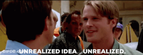 Two Men Are Looking At Each Other With The Words " Unrealized Idea Unrealized " Written Below Them GIF