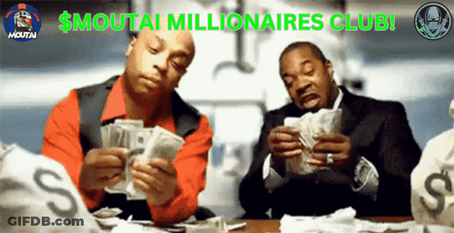 Two Men Are Sitting At A Table Counting Money And The Words $ Moutai Millionaires Club Are Above Them GIF