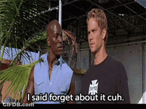 Two Men Are Standing Next To Each Other And One Of Them Is Saying I Said Forget About It Cuh GIF