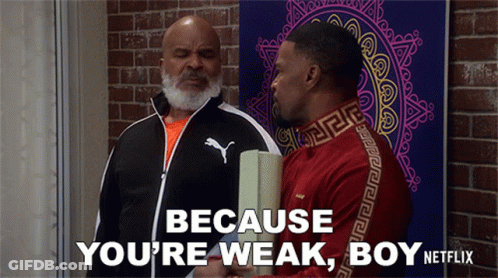 Two Men Are Standing Next To Each Other And One Of Them Says " Because You 'Re Weak Boy Netflix " GIF