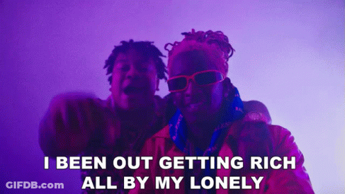 Two Men Are Standing Next To Each Other With The Words I Been Out Getting Rich All By My Lonely On The Bottom GIF