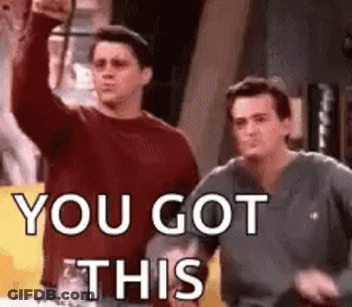 Two Men Are Standing Next To Each Other With The Words `` You Got This '' Written On The Bottom . GIF