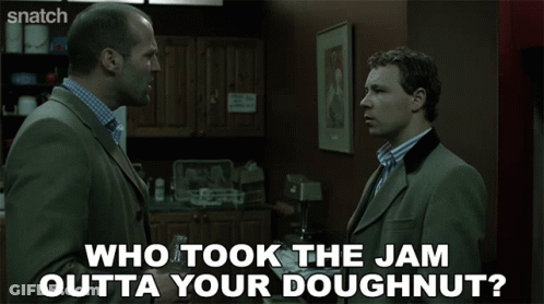 Two Men Are Talking In A Kitchen And One Of Them Is Asking The Other " Who Took The Jam Outta Your Doughnut " GIF
