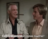 Two Men Are Talking To Each Other And One Of Them Says `` I Love It When A Plan Comes Together ! '' GIF