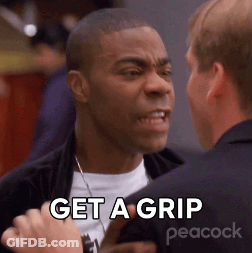 Two Men Arguing Saying Get A Grip On Peacock GIF