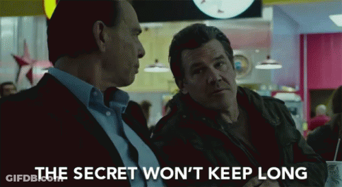 Two Men At Table With Text The Secret Won't Keep Long GIF