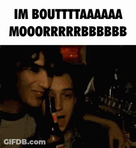 Two Men Holding Bottles Im Boutttaaaa Mooorrrbbbbbb GIF