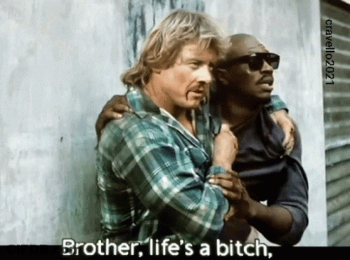 Two Men Hugging With Brother Life's A Bitch GIF