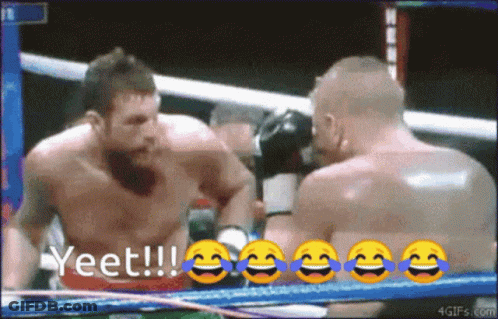 Two Men In A Boxing Ring With Yeet Written On The Bottom Right GIF