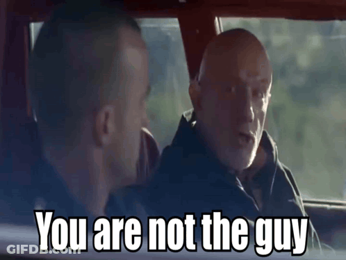 Two Men In A Car With The Words You Are Not The Guy GIF