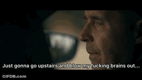 Two Men In Blue Car Saying Just Gonna Go Upstairs And Blow My Fucking Brains Out GIF