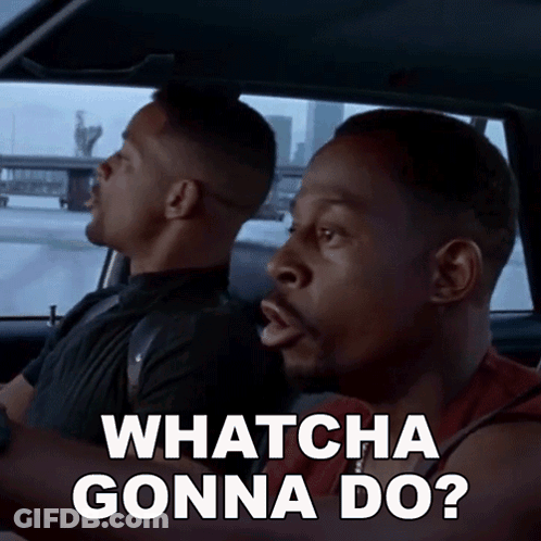 Two Men In Car Saying Whatcha Gonna Do GIF
