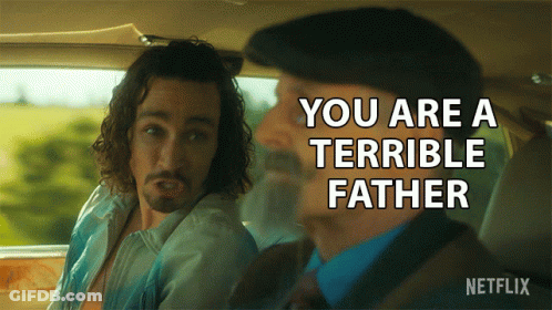Two Men In Car With You Are A Terrible Father GIF