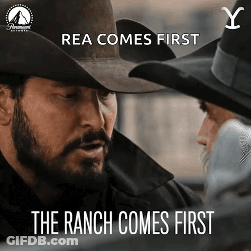 Two Men In Cowboy Hats Are Looking At Each Other And The Caption Says Rea Comes First GIF