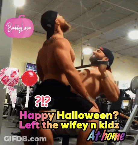 Two Men In Gym Happy Halloween Left Wifey N Kidz At Home GIF