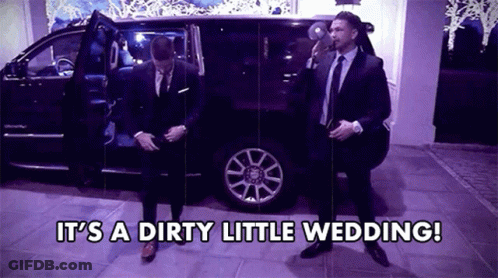 Two Men In Suits And Ties Are Standing In Front Of A Car With The Words It 'S A Dirty Little Wedding .. GIF