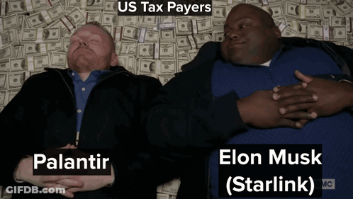 Two Men Laying On Top Of A Pile Of Money With Us Tax Payers Elon Musk Starlink Written Above Them GIF