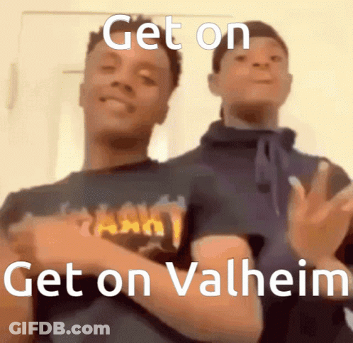 Two Men Saying Get On Get On Valheim GIF