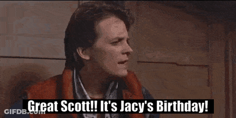 Two Men Saying Great Scott It's Jacy's Birthday GIF
