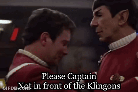Two Men Saying Please Captain Not In Front Of The Klingons GIF