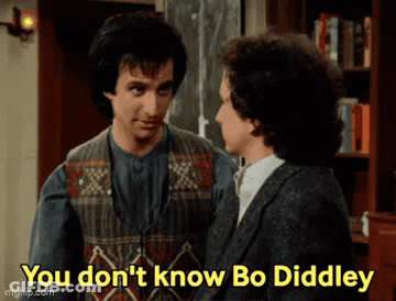 Two Men Saying You Don't Know Bo Diddley GIF