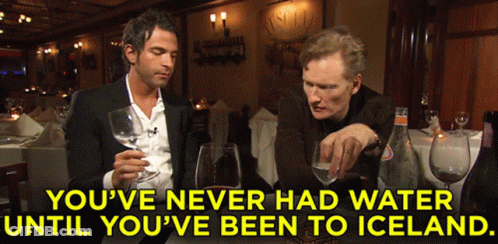 Two Men Sitting At A Table With A Caption That Says You 'Ve Never Had Water GIF