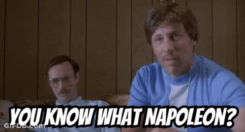 Two Men Sitting On A Couch With The Words " You Know What Napoleon " GIF