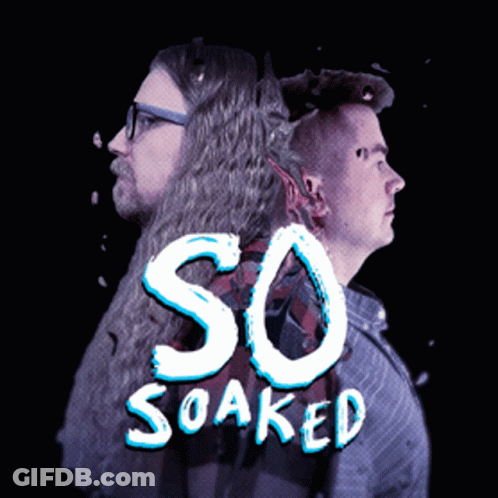 Two Men Standing Next To Each Other And The Words So Soaked GIF