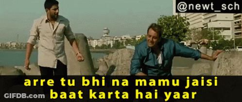 Two Men Standing Next To Each Other With A Caption That Says Arre Tu Bhi Na Mamu Jaisi Baat Karta Hai Yaar GIF