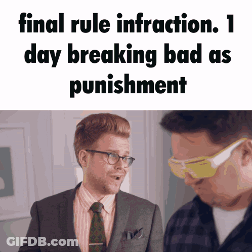 Two Men Standing Next To Each Other With The Caption Final Rule Infraction GIF
